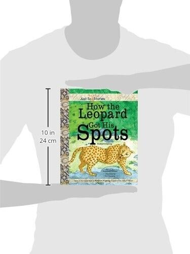 How the Leopard Got His Spots by Stephanie P. Gilman, Just so much much stories