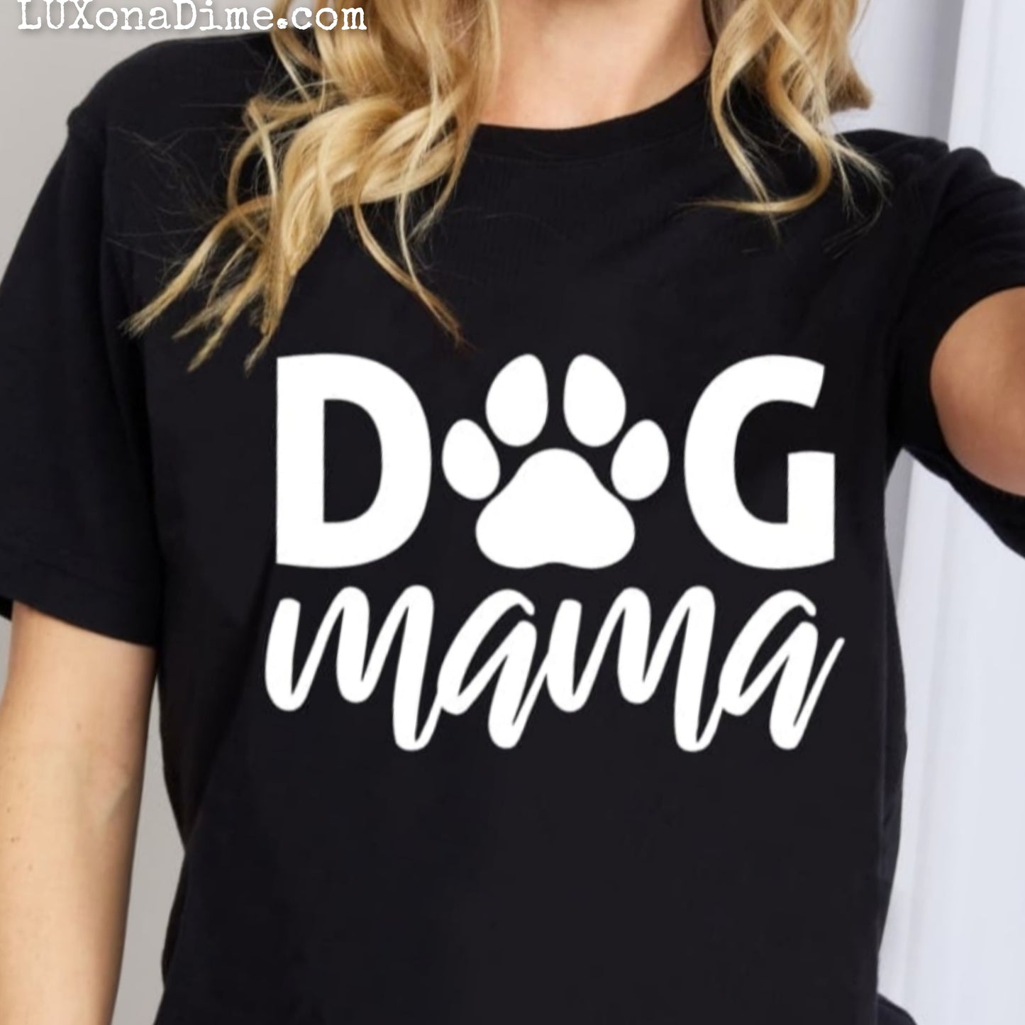 DOG MAMA 100% Cotton Graphic Short-sleeve Tee Shirt (Plus Size Available)
