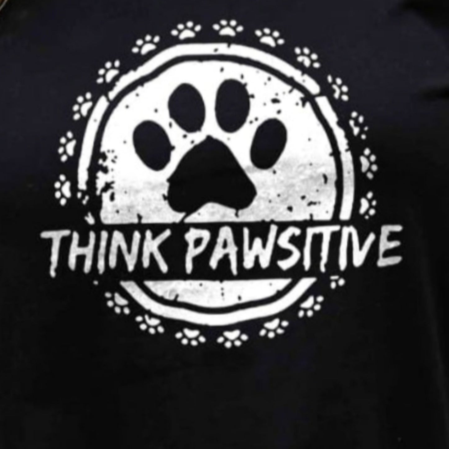 THINK PAWSITIVE Animal Paw Print Graphic 100% Cotton Short Sleeve Tee Shirt (Plus Size Avaialable)