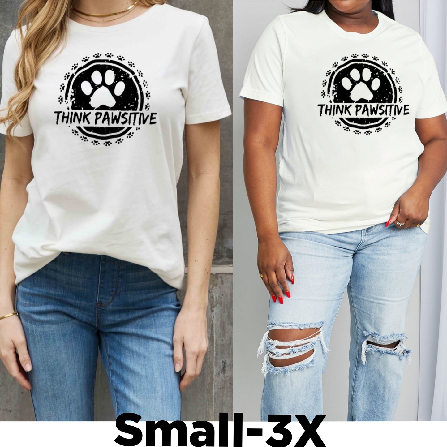 THINK PAWSITIVE Animal Paw Print Graphic 100% Cotton Short Sleeve Tee Shirt (Plus Size Avaialable)