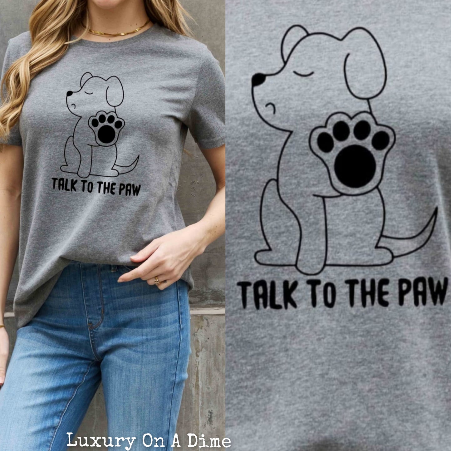TALK TO THE PAW Dog Funny Graphic 100% Cotton Short Sleeve Tee Shirt (Plus Size Available)