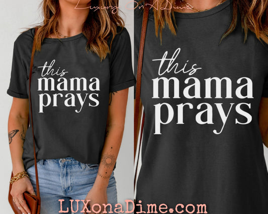 THIS MAMA PRAYS Shirt Cuffed Short Sleeve Graphic Black Top
