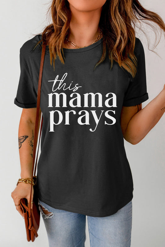THIS MAMA PRAYS Shirt Cuffed Short Sleeve Graphic Black Top