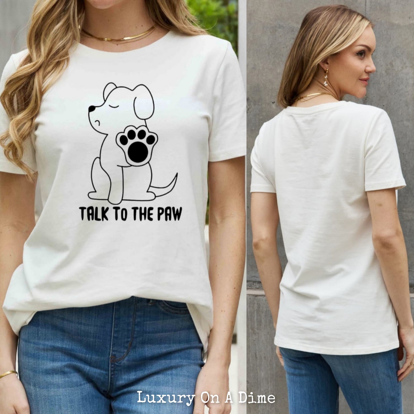 TALK TO THE PAW Dog Funny Graphic 100% Cotton Short Sleeve Tee Shirt (Plus Size Available)