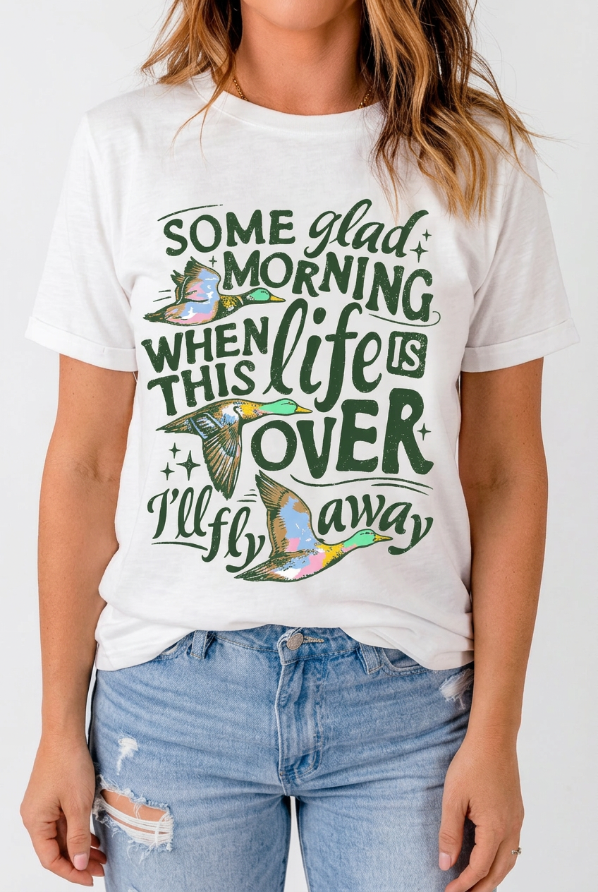 Mallard Duck Graphic T-Shirt Some Glad Morning I'll Fly Away Inspirational Bird Tee