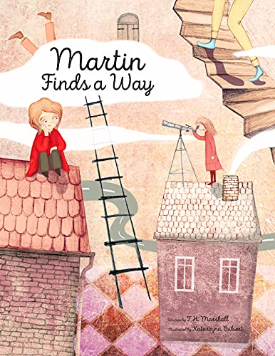 Martin Finds a Way by T. H. Marshall 2016 Picture Book Award Winning Story