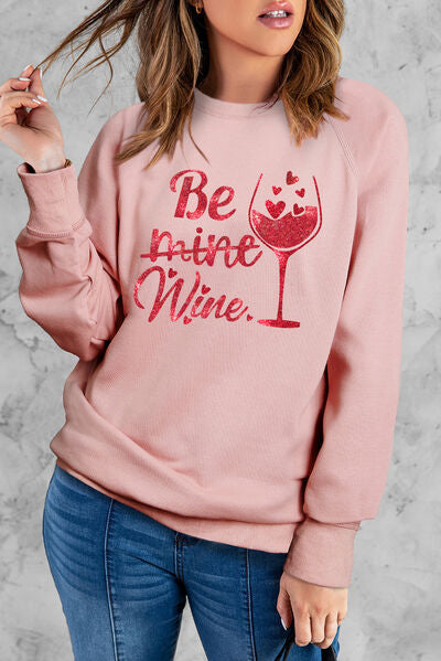 Sparkle BE MINE WINE Valentine's Classic Sweatshirt Pullover Long Sleeve Sweater